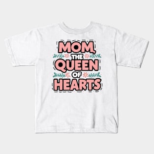Super Mom - The Queen Of Hearts Kids T-Shirt